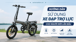 Hướng dẫn sử dụng xe đạp trợ lực cho người mới lần đầu
