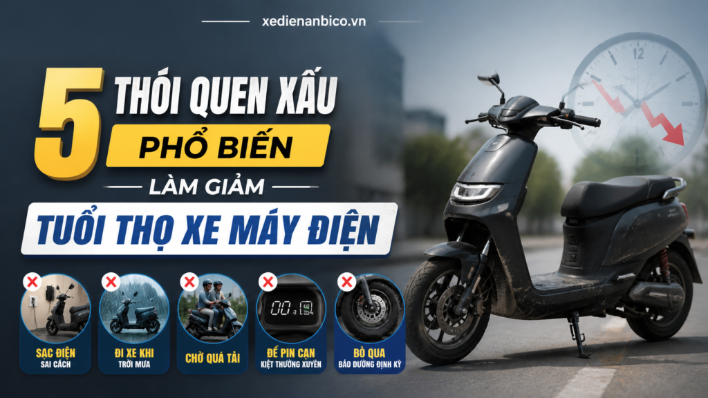 5 thói quen xấu phổ biến làm giảm tuổi thọ xe máy điện