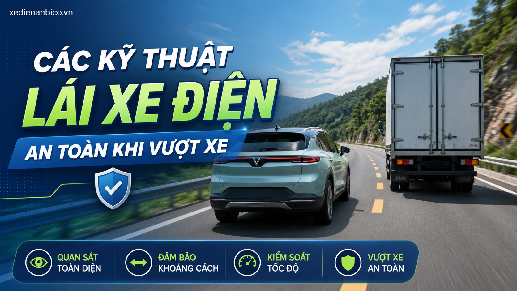 Các Kỹ Thuật Lái Xe Điện An Toàn Khi Vượt Xe Các Kỹ Thuật Lái Xe Điện An Toàn Khi Vượt Xe