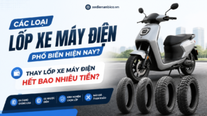 Các loại lốp xe máy điện phổ biến hiện nay? Thay lốp xe máy điện hết bao nhiêu tiền?