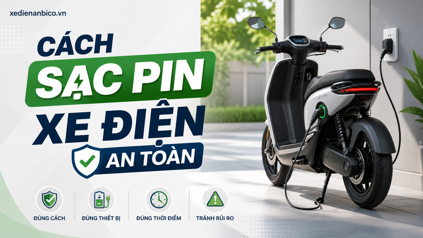 Cách sạc pin xe điện an toàn Cách sạc pin xe điện an toàn