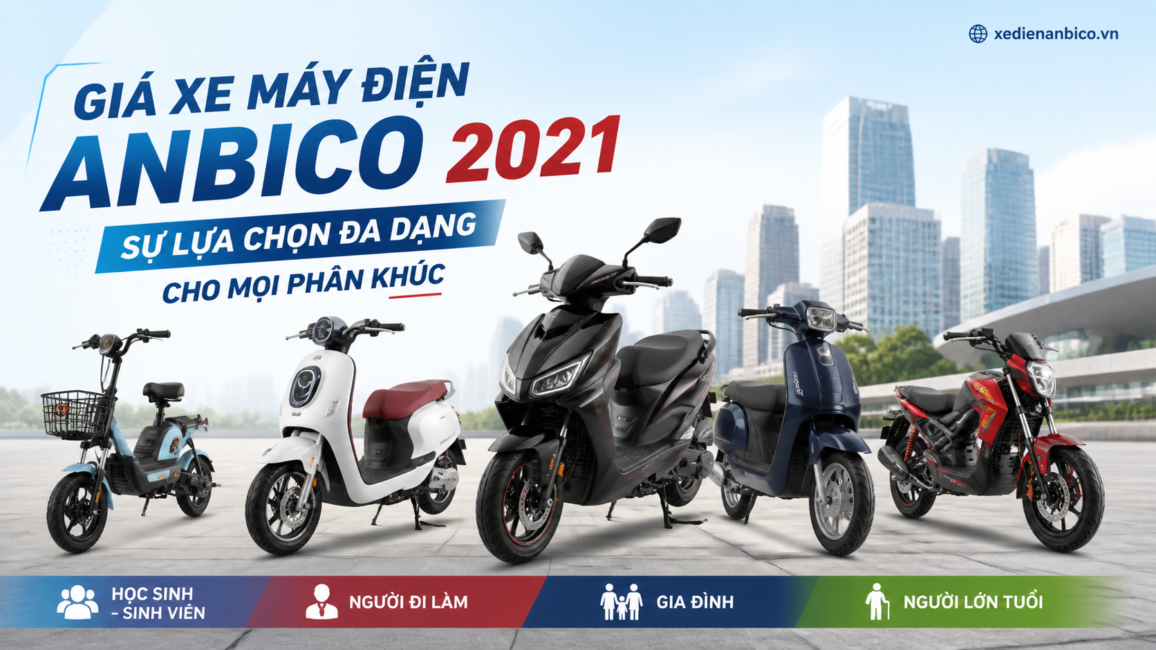 Giá xe máy điện Anbico 2021: sự lựa chọn đa dạng cho mọi phân khúc Giá xe máy điện Anbico 2021: sự lựa chọn đa dạng cho mọi phân khúc