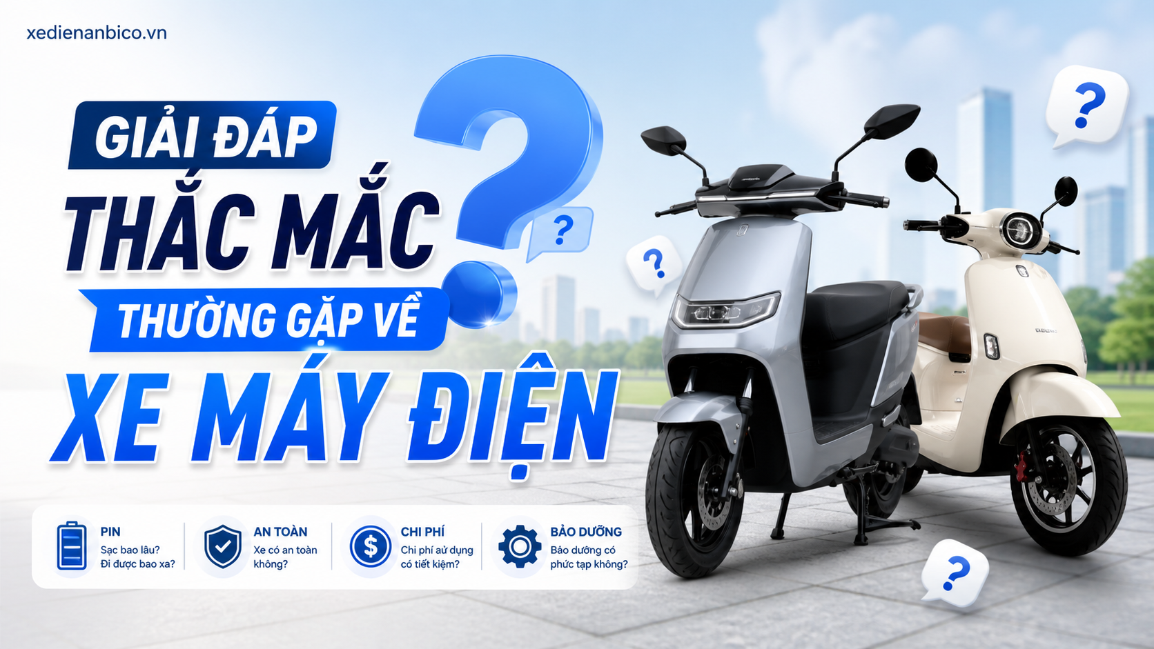 Giải Đáp Thắc Mắc Thường Gặp Về Xe Máy Điện Giải Đáp Thắc Mắc Thường Gặp Về Xe Máy Điện
