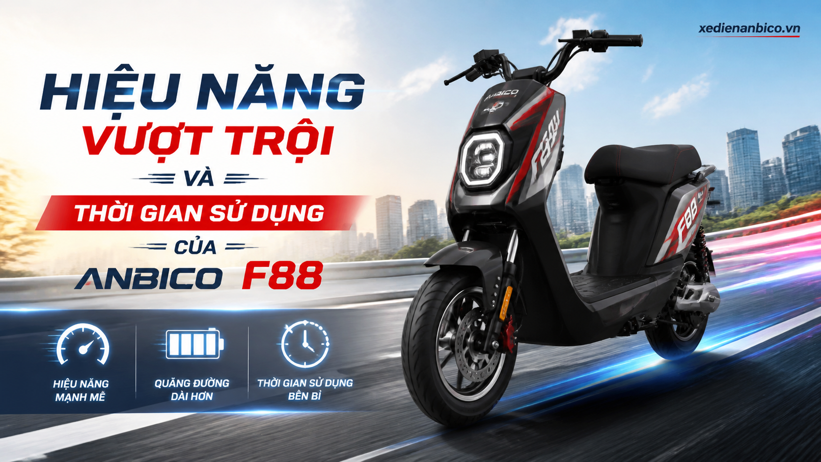 Hiệu năng vượt trội và thời gian sử dụng của Anbico F88 Hiệu năng vượt trội và thời gian sử dụng của Anbico F88