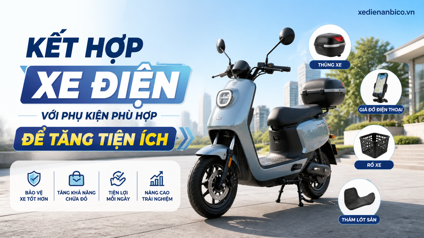 Kết hợp xe điện với phụ kiện phù hợp để tăng tiện ích Kết hợp xe điện với phụ kiện phù hợp để tăng tiện ích