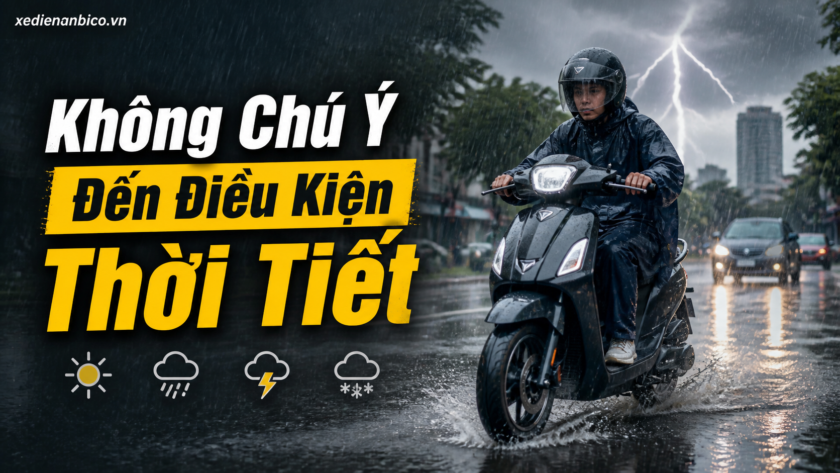 Không Chú Ý Đến Điều Kiện Thời Tiết Không Chú Ý Đến Điều Kiện Thời Tiết
