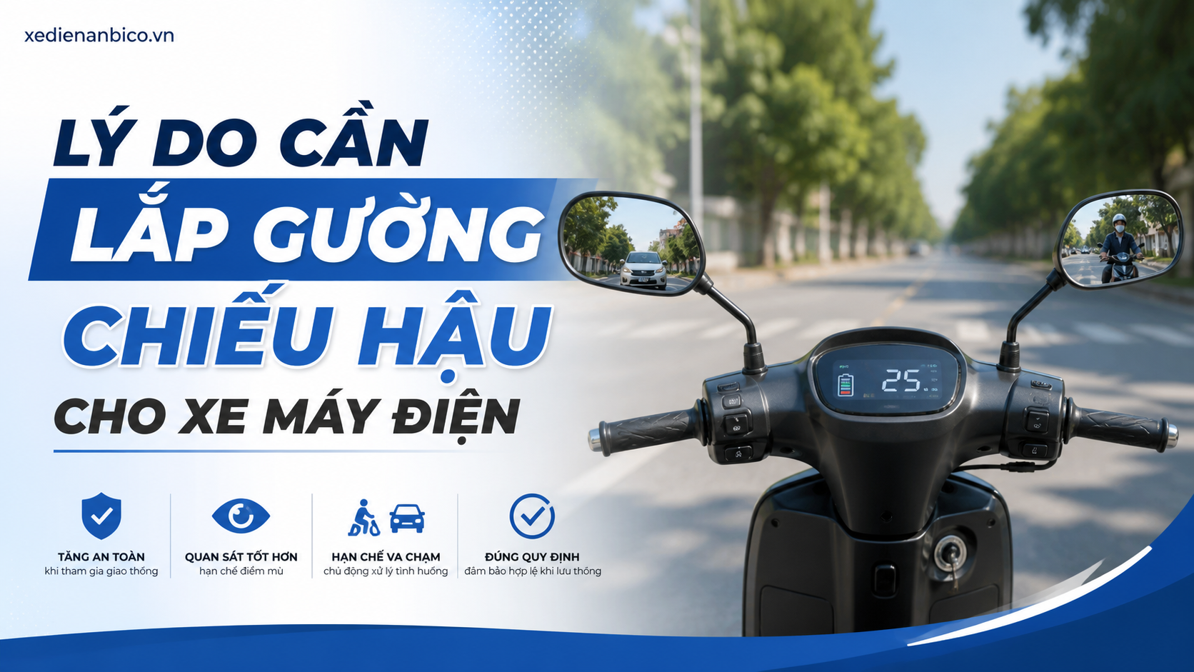 Lý do cần lắp gương chiếu hậu cho xe máy điện Lý do cần lắp gương chiếu hậu cho xe máy điện