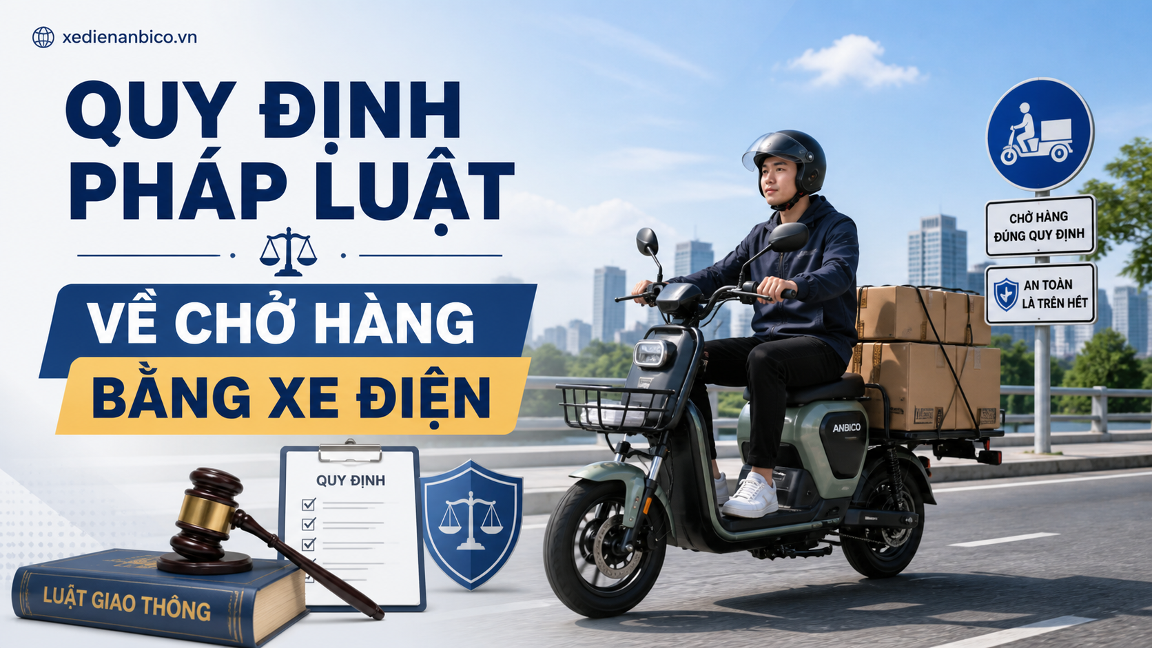 Quy Định Pháp Luật Về Chở Hàng Bằng Xe Điện Quy Định Pháp Luật Về Chở Hàng Bằng Xe Điện