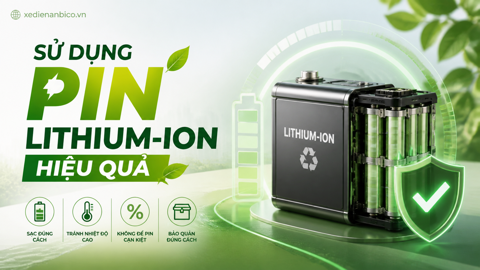 Sử dụng pin lithium-ion hiệu quả Sử dụng pin lithium-ion hiệu quả