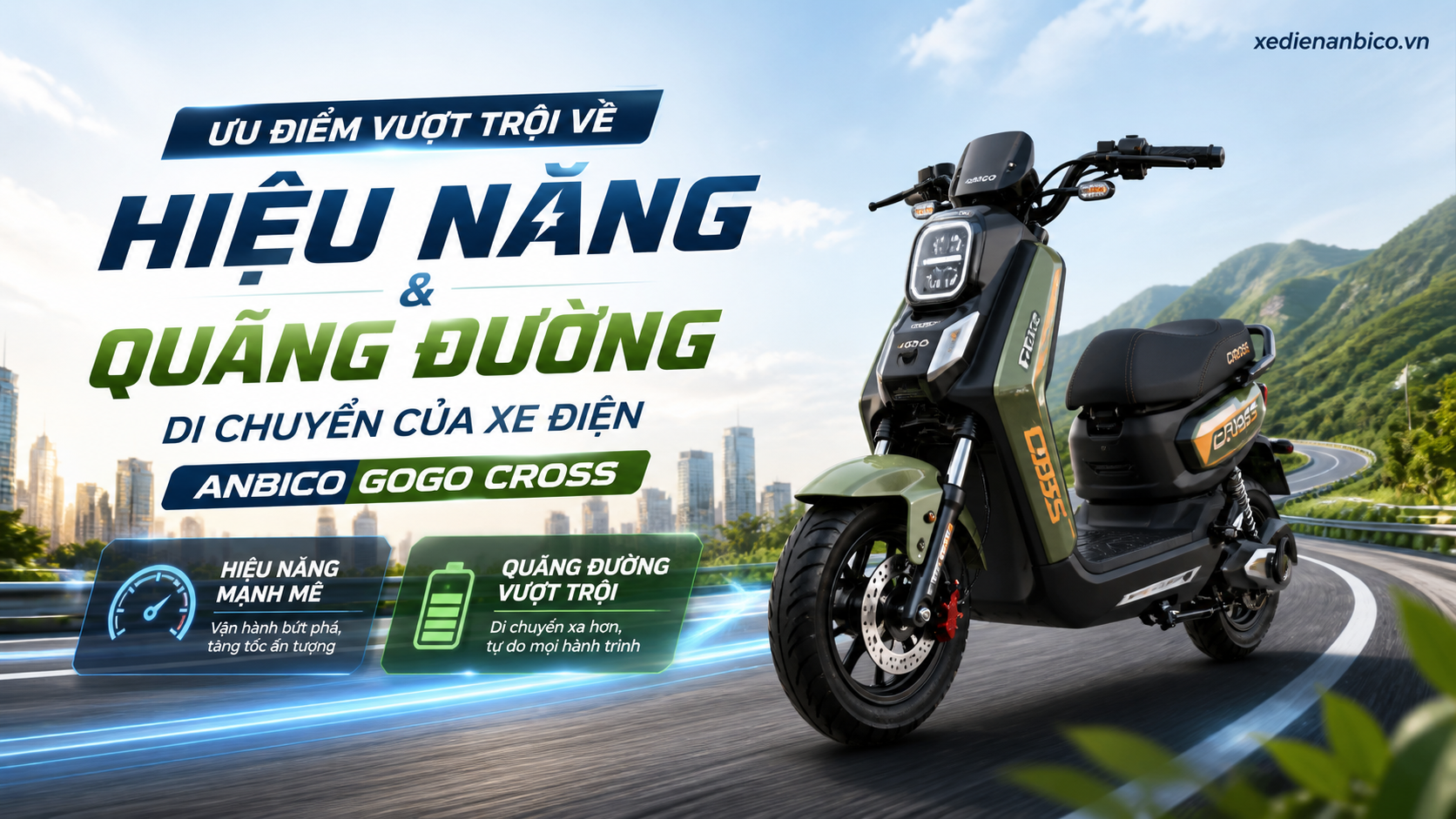 Ưu điểm vượt trội về hiệu năng và quãng đường di chuyển của xe điện Anbico Gogo Cross