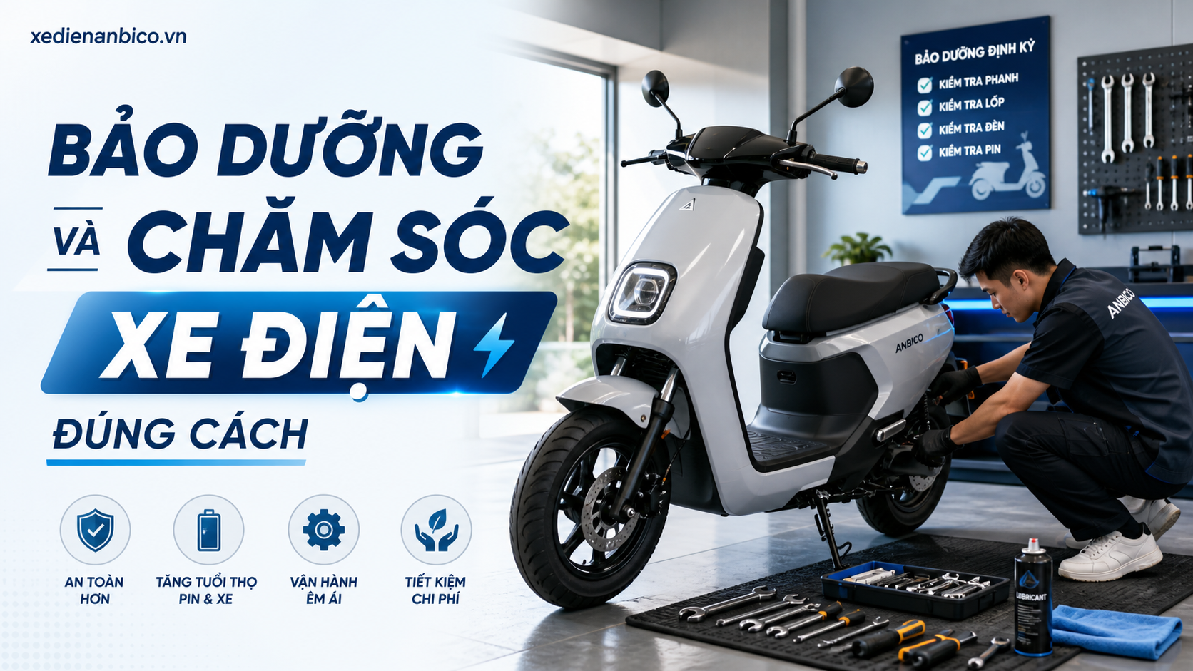 Bảo dưỡng và chăm sóc xe điện đúng cách Bảo dưỡng và chăm sóc xe điện đúng cách