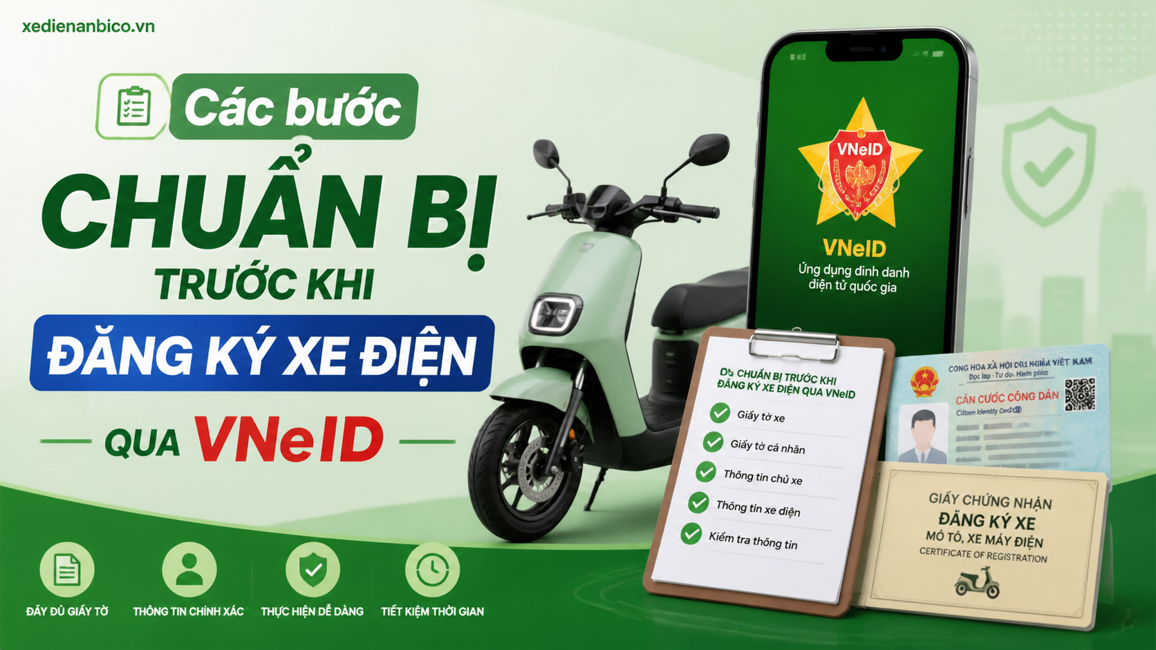 Các bước chuẩn bị trước khi đăng ký xe điện qua VNeID Các bước chuẩn bị trước khi đăng ký xe điện qua VNeID