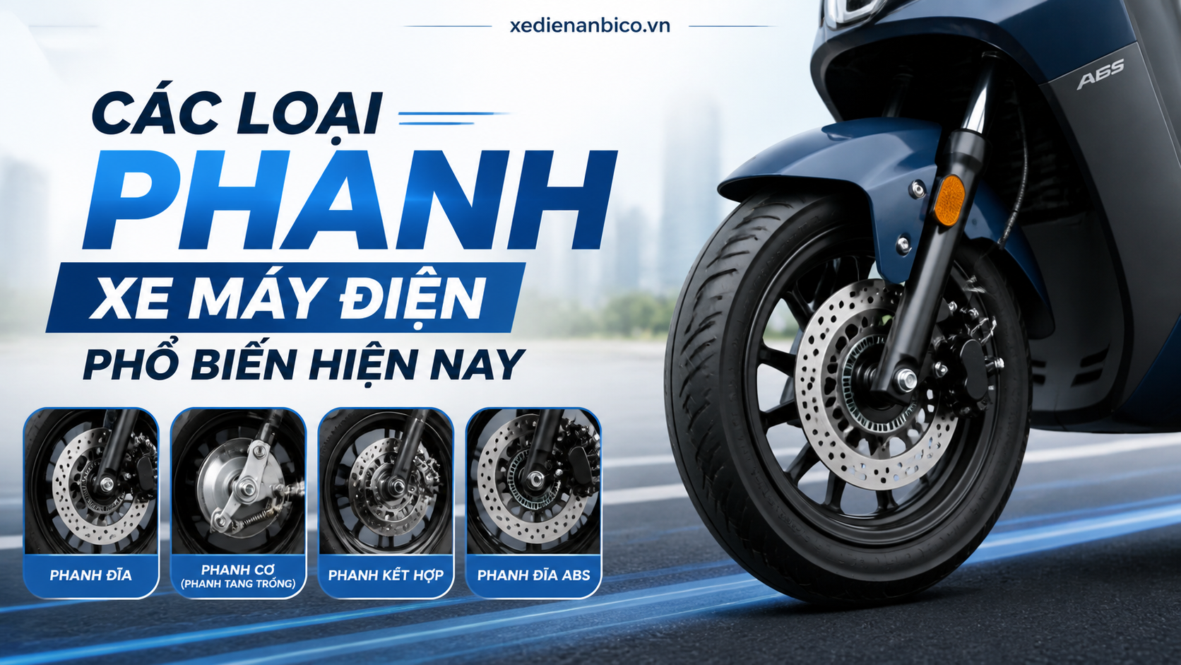 Các loại phanh xe máy điện phổ biến hiện nay