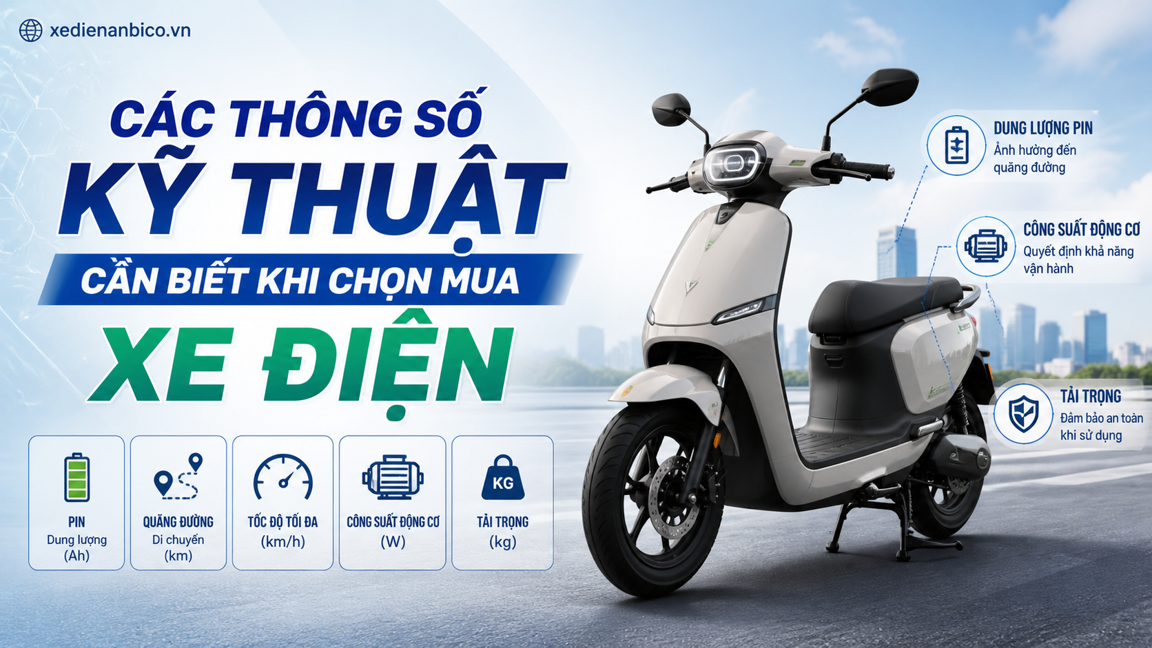 Các thông số kỹ thuật cần biết khi chọn mua xe điện
