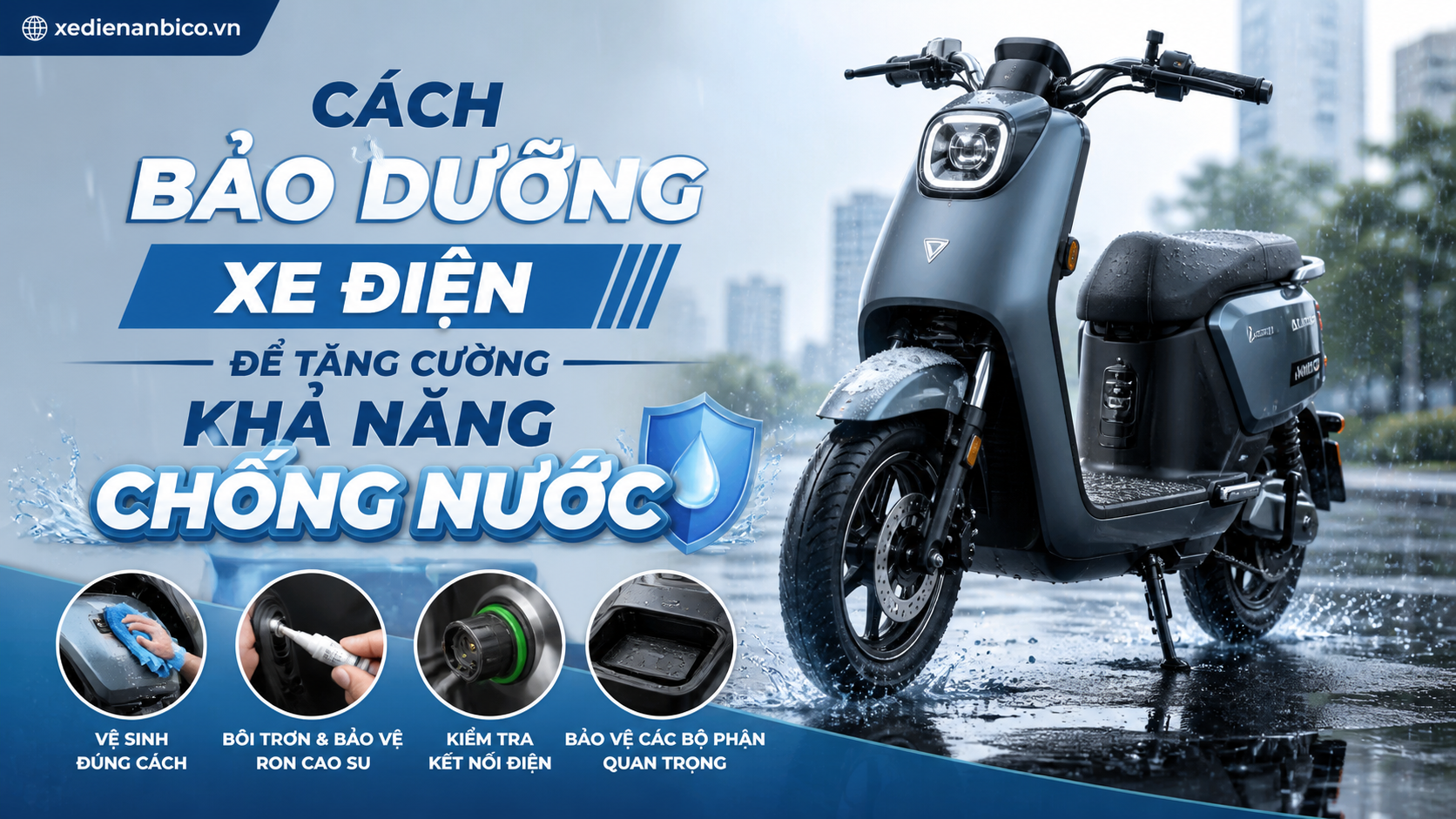 Cách bảo dưỡng xe điện để tăng cường khả năng chống nước