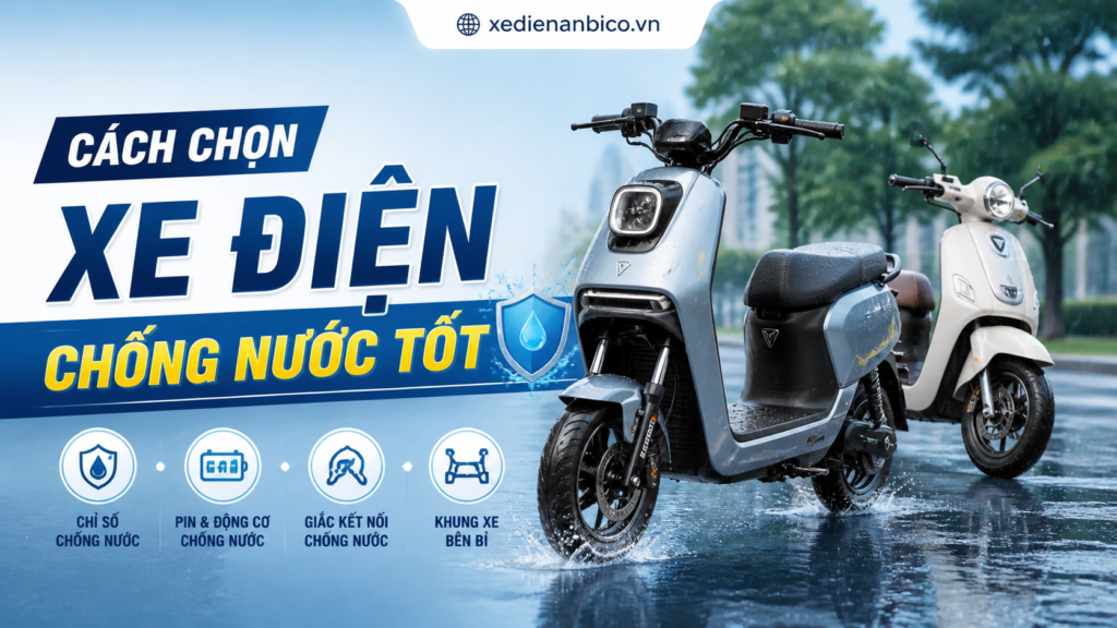Cách chọn xe điện chống nước tốt