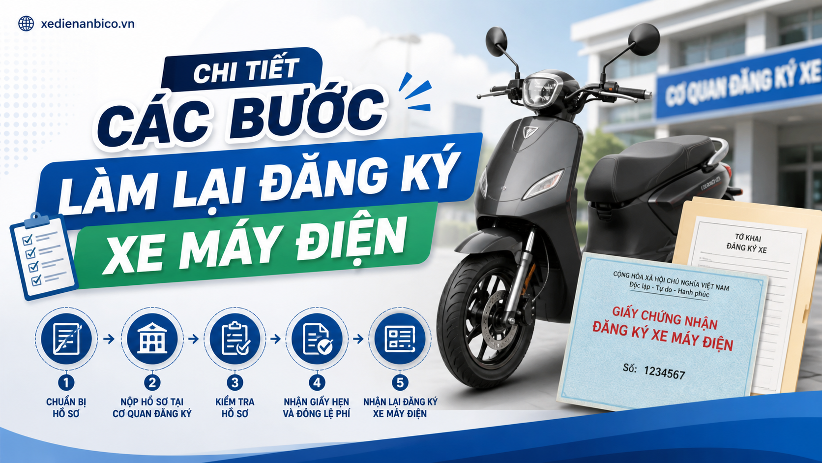 Chi tiết các bước làm lại đăng ký xe máy điện Chi tiết các bước làm lại đăng ký xe máy điện