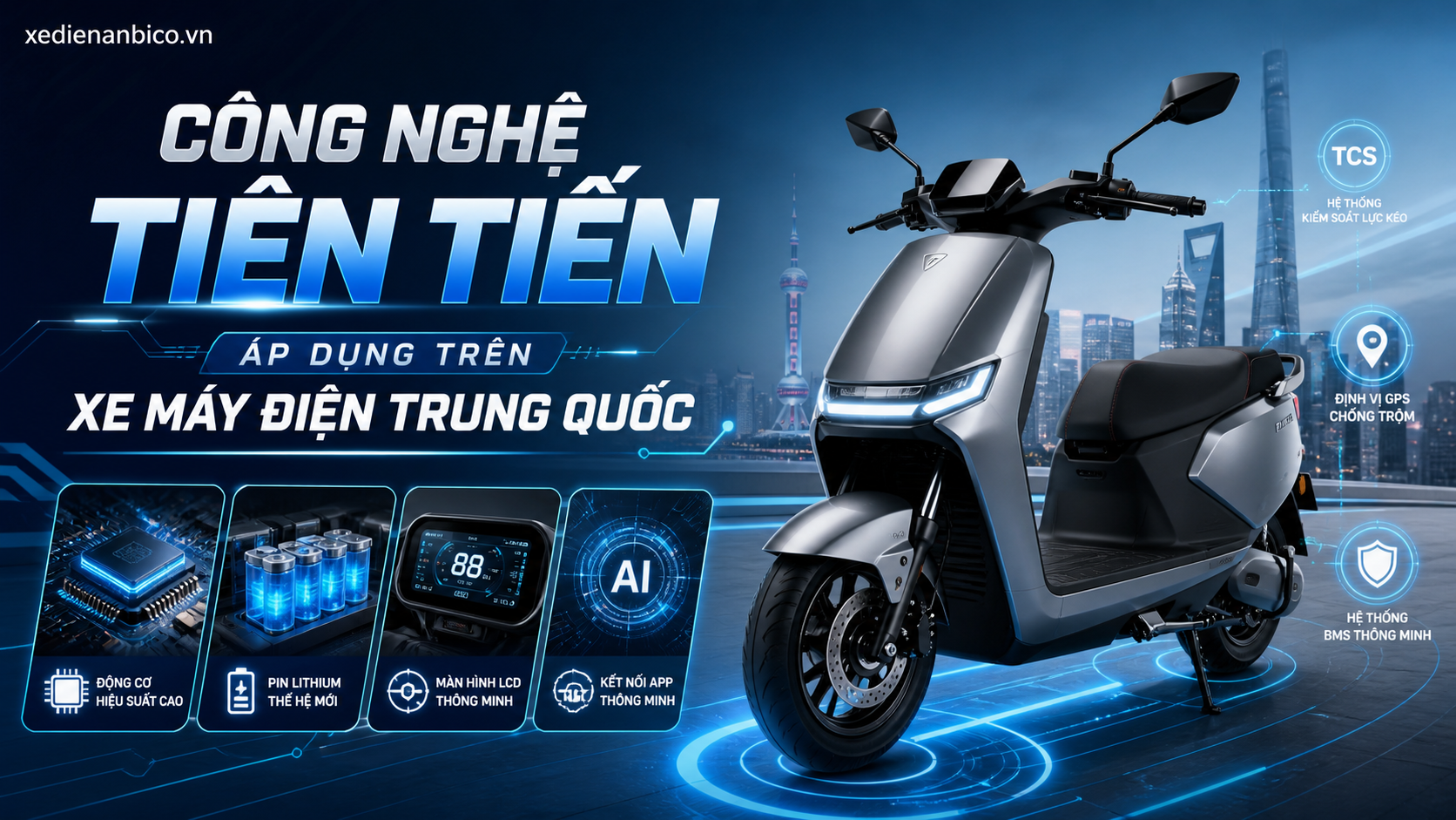 Công nghệ tiên tiến áp dụng trên xe máy điện Trung Quốc Công nghệ tiên tiến áp dụng trên xe máy điện Trung Quốc