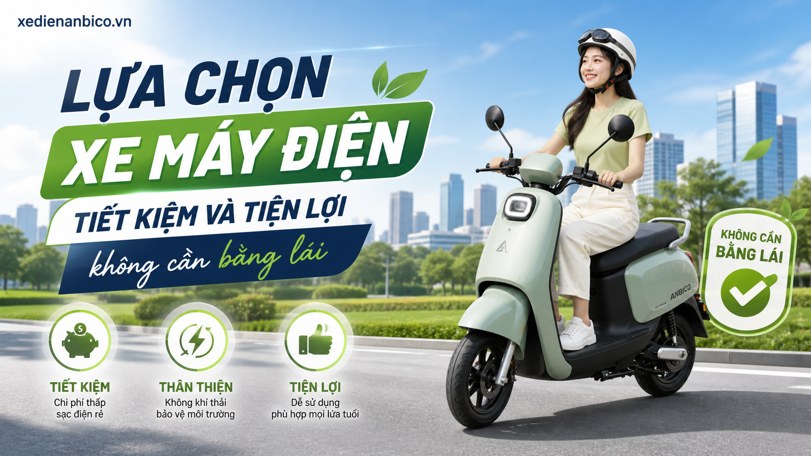 Lựa chọn xe máy điện - Tiết kiệm và tiện lợi không cần bằng lái