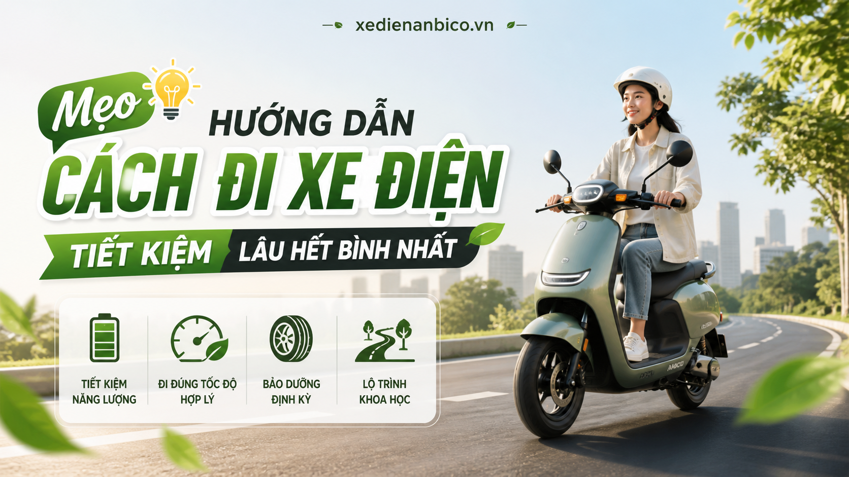 Mẹo hướng dẫn cách đi xe điện tiết kiệm lâu hết bình nhất