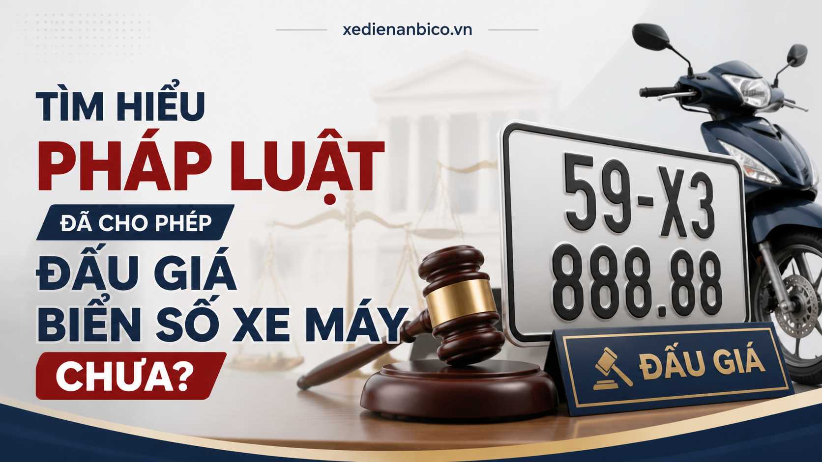 Tìm hiểu pháp luật đã cho phép đấu giá biển số xe máy chưa?