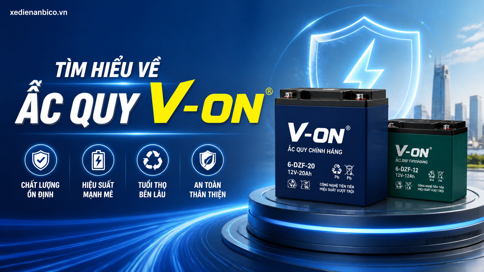 Tìm hiểu về ắc quy V-on Tìm hiểu về ắc quy V-on