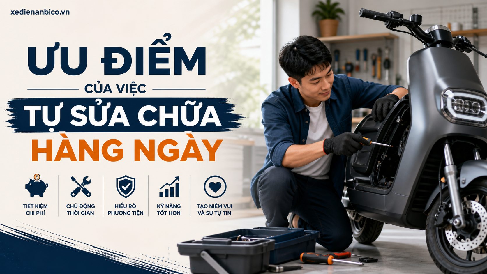 Ưu điểm của việc tự sửa chữa hàng ngày Ưu điểm của việc tự sửa chữa hàng ngày